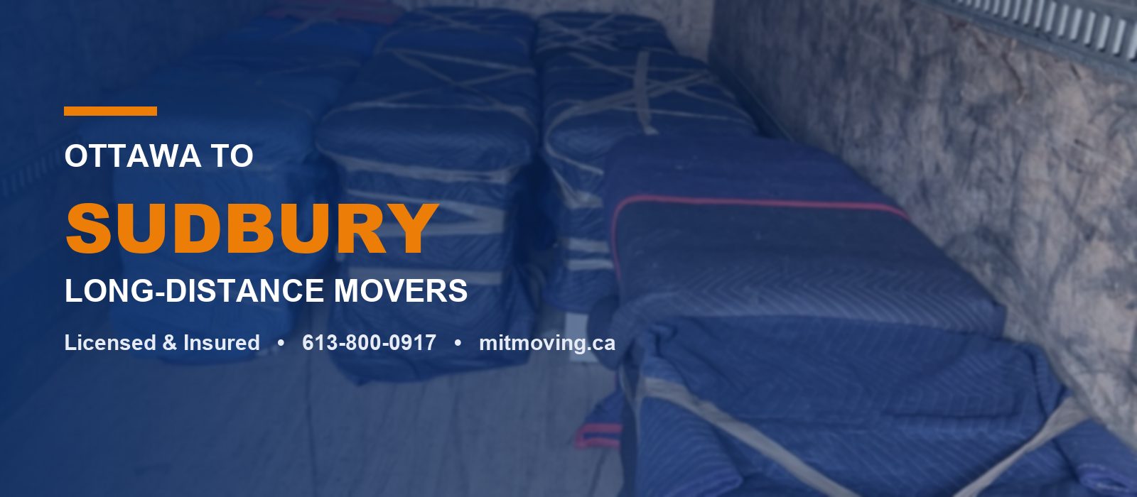 Ottawa to Sudbury long-distance movers - Men In Trucks loaded moving truck